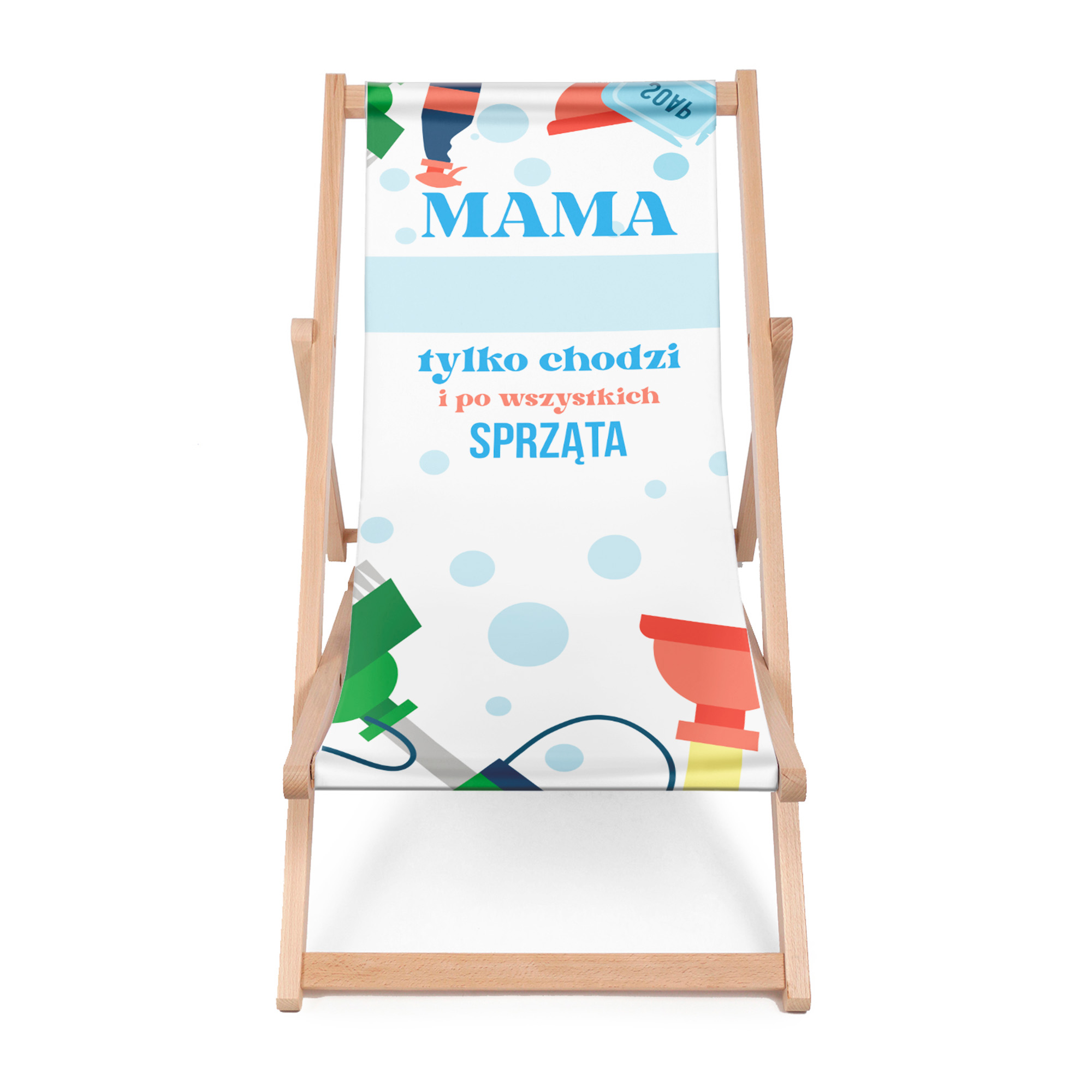Leżak drewniany Mama Chodzi i sprząta PERSONALIZACJA